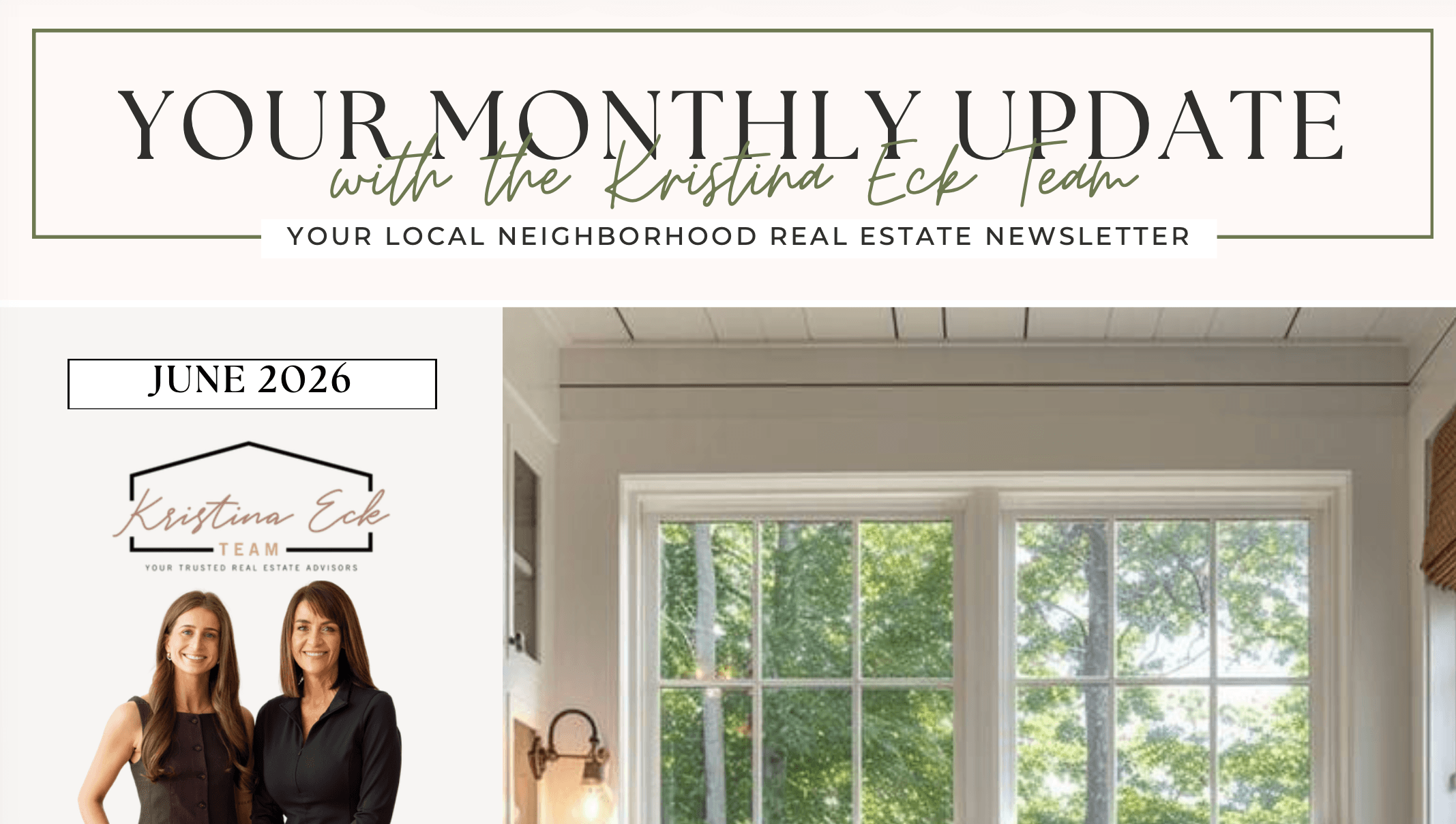 June 2026: Your monthly update with The Kristina Eck Team